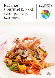 Gastro ponuda - ugostiteljski objekti nositelji oznake kvalitete Kvarner Gourmet i Kvarner Food, 2018.